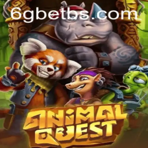 Exploring the Exciting World of AnimalQuest: A New Adventure with 6GBET