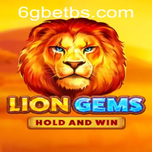 Discover the Excitement of LionGems: Dive Into the World of 6GBET