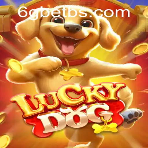 Exploring the Exciting World of LuckyDog: A Thrilling Adventure in the 6GBET Arena