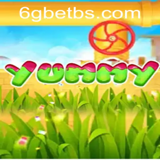 Discover the Exciting World of Yummy with 6GBET